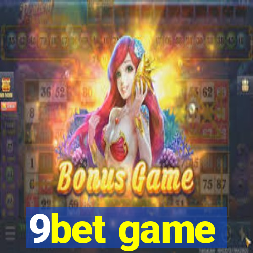 9bet game